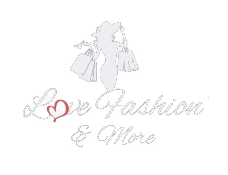 Love, Fashion & More